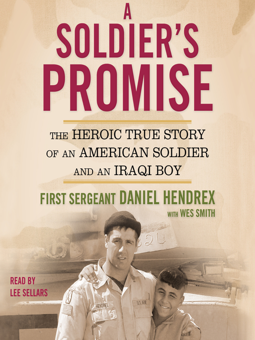 Title details for A Soldier's Promise by First Sgt. Daniel Hendrex - Available